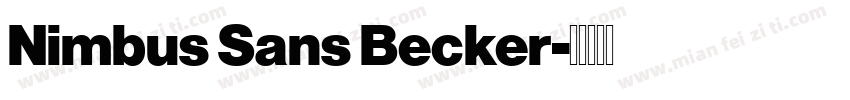 Nimbus Sans Becker字体转换